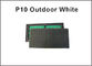 Le blanc extérieur 320*160mm 32*16pixels de module d'affichage à LED Utilisés pour annoncer le signage a mené le panneau P10 fournisseur