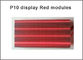 le module mené rouge Semi-extérieur de 320*160mm 32*16pixels P10 pour la couleur rouge simple P10 a mené le module d'affichage de message fournisseur