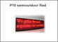 Module imperméable d'affichage à LED Du semioutdoor P10 rouge, module de la couleur rouge LED de 320mm*160mm, la publicité de P10 LED fournisseur