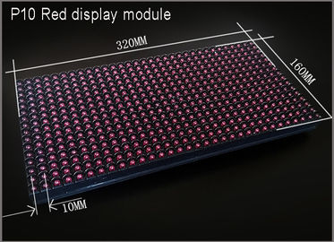 Les pixels 32*16 du module 320*160mm d'affichage à LED De couleur ROUGE du semioutdoor P10 imperméabilisent l'intense luminosité pour le message textuel mené fournisseur