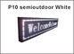 5V P10 SMD a mené la couleur blanche de lumière d'affichage de module 320*160 32*16pixels pour la matrice de points menée par signage de la publicité de semioutdoor fournisseur