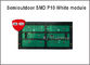 Semioutdoor P10 SMD a mené le panneau d'affichage blanc léger de module 320*160mm 32*16pixels 5V pour le message de publicité fournisseur